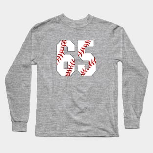 Baseball Number 65 #65 Baseball Shirt Jersey Favorite Player Biggest Fan Long Sleeve T-Shirt